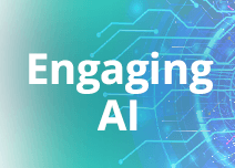 Engaging AI